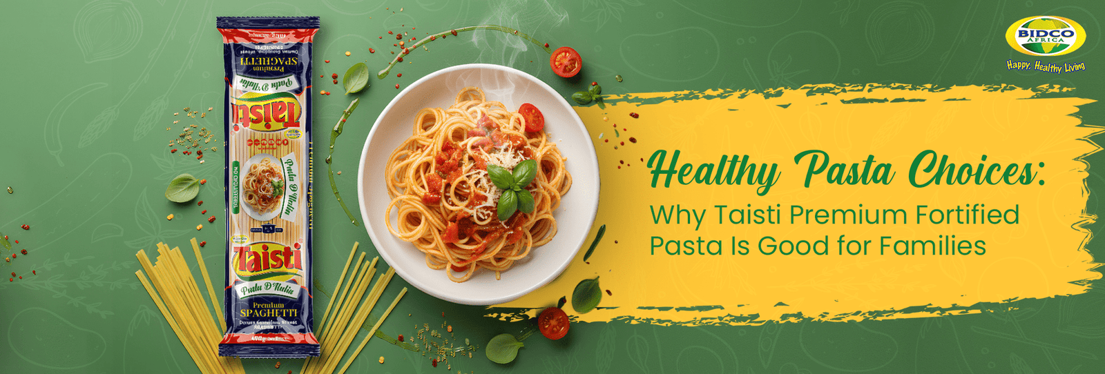 Healthy Pasta Choices: Why Taisti Premium Fortified Pasta Is Good for Families